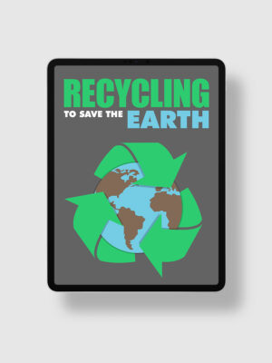 Recycling to Save the Earth ipad