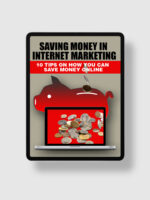 Saving Money In Internet Marketing