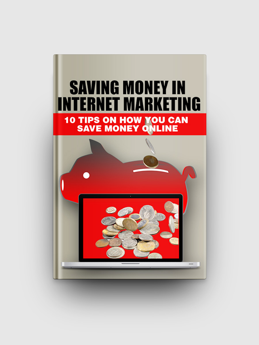 Saving Money In Internet Marketing | The Life Hack Library