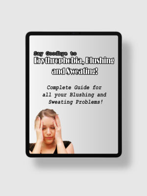 Say Goodbye To Erythrophobia, Blushing And Sweating ipad