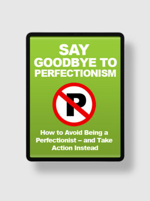Say Goodbye To Perfectionism ipad