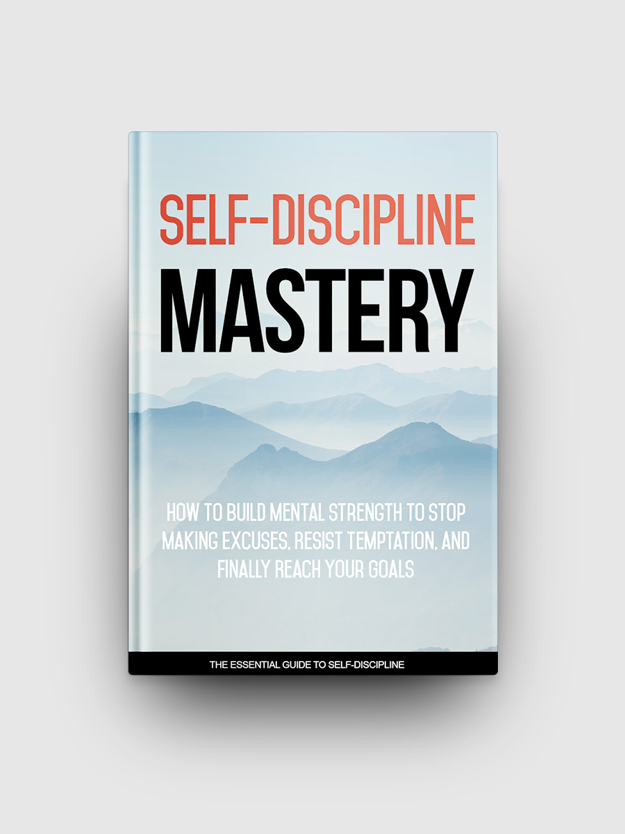 Self-Discipline Mastery | The Life Hack Library