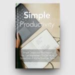Simple Productivity | The Life Hack Library