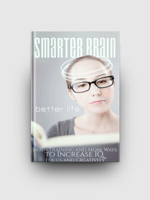Smarter Brain Better Life