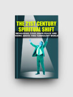 The 21st Century Spiritual Shift