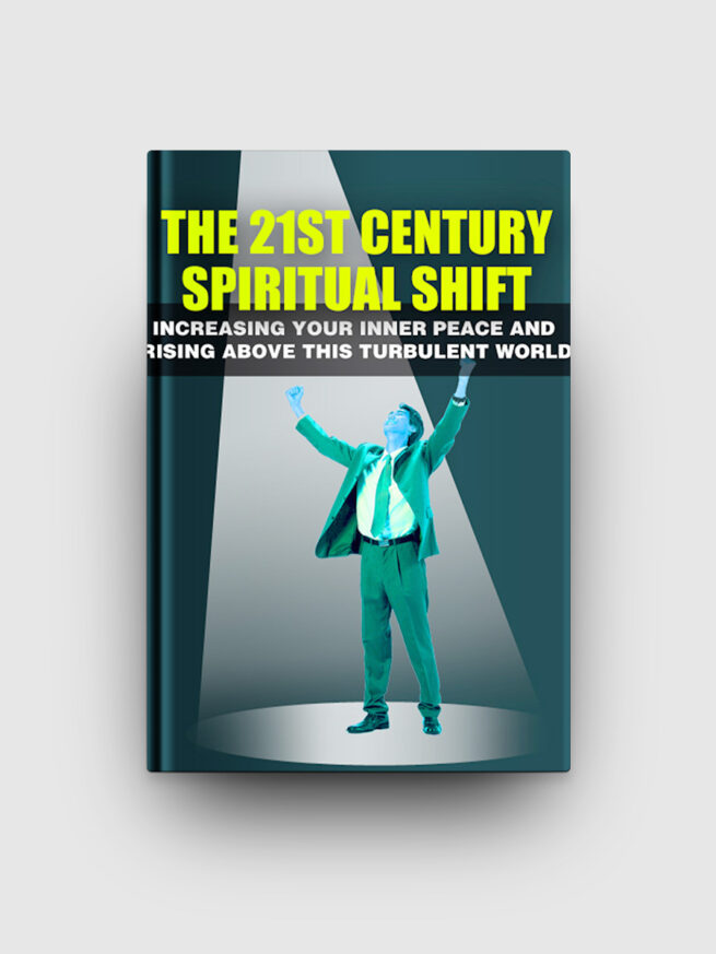 The 21st Century Spiritual Shift The Life Hack Library
