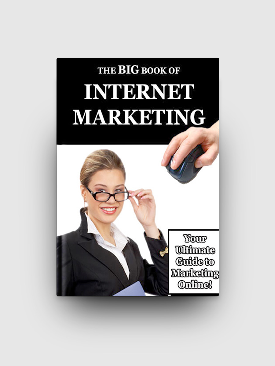 The Big Book Of Internet Marketing | The Life Hack Library