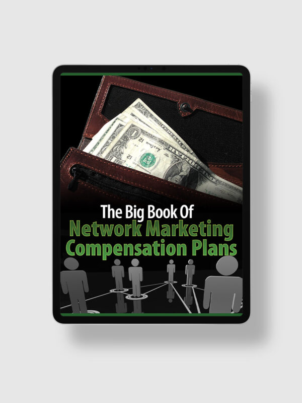 The Big Book Of Network Marketing Compensation Plans