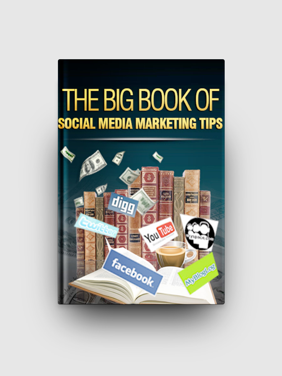 The Big Book Of Social Media Marketing Tips | The Life Hack Library