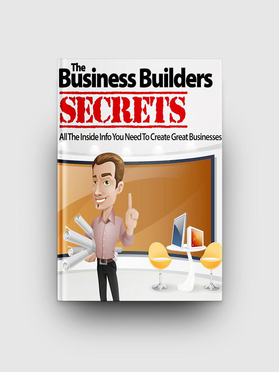 The Business Builders Secrets | The Life Hack Library
