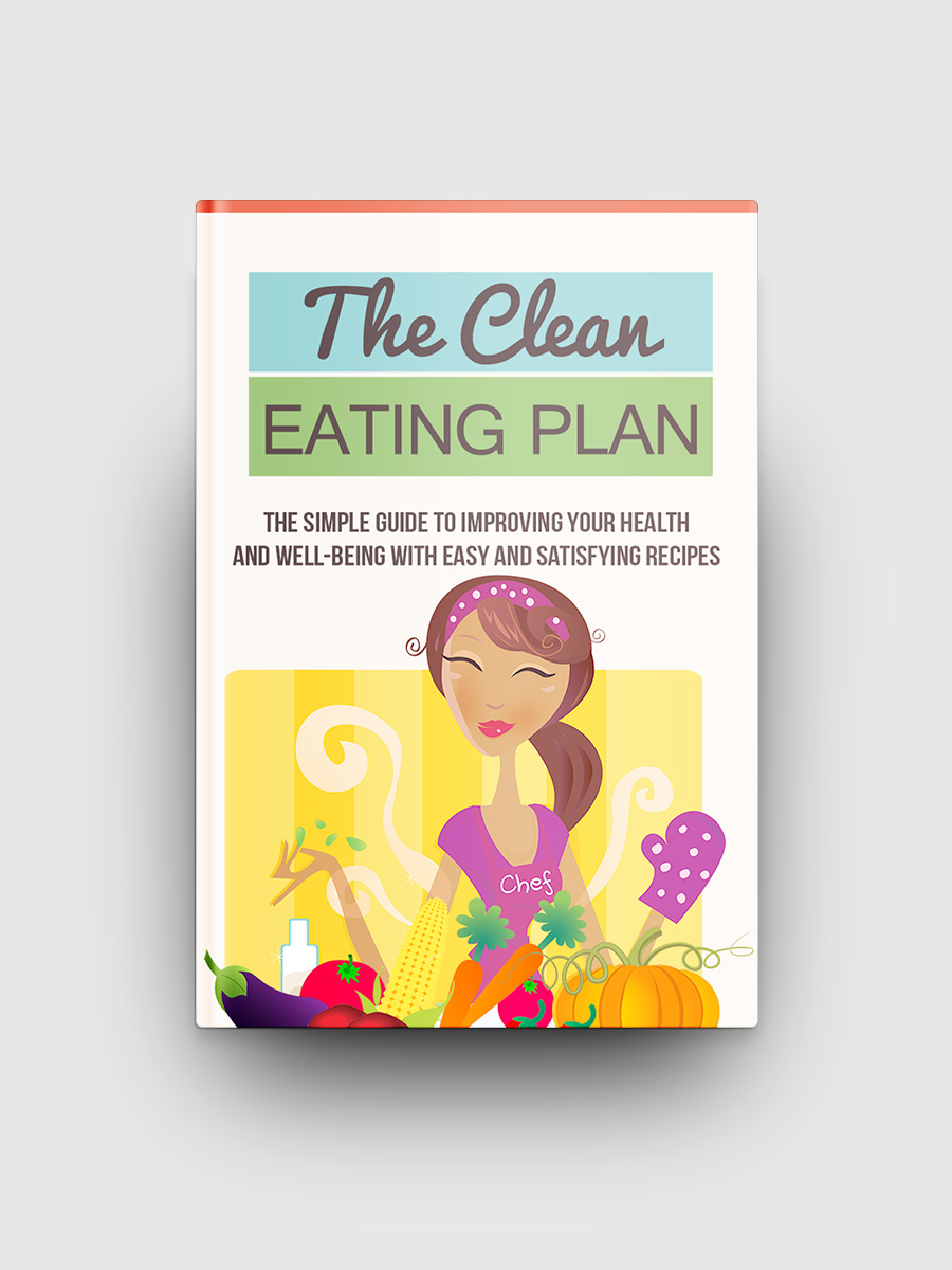 The Clean Eating Plan | The Life Hack Library