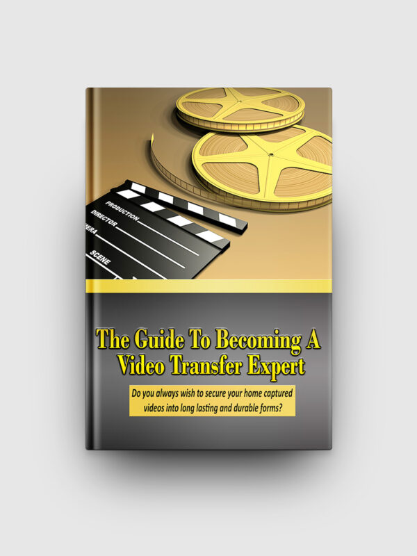 The Guide to becoming a Video Transfer Expert