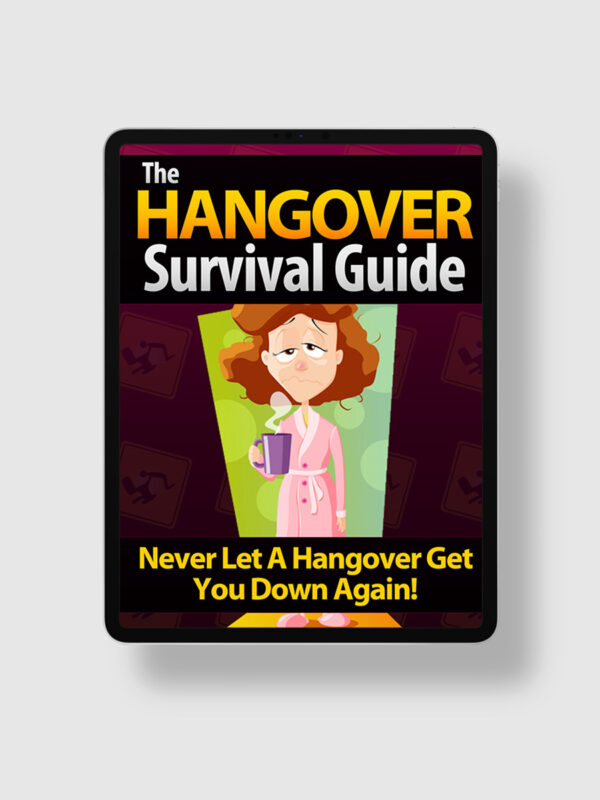 The Hangover Survival Guide