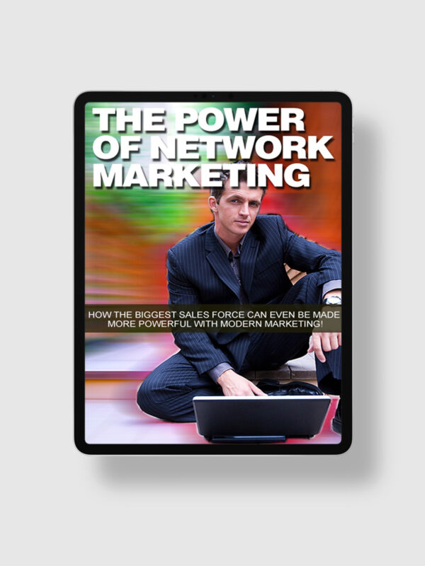The New Power of Network Marketing
