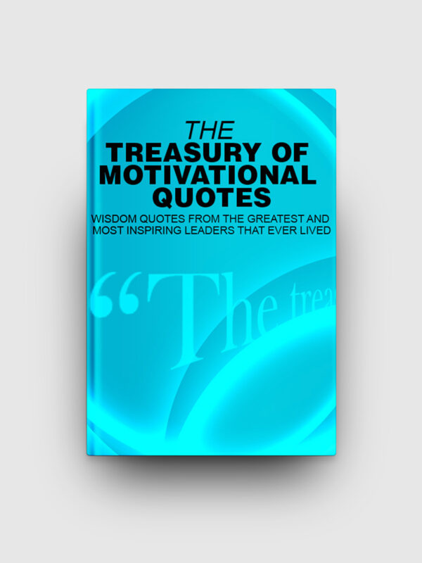 The Treasury of Motivational Quotes