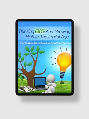 Thinking Big and Growing Rich in the Digital Age ipad