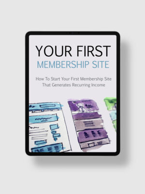Your First Membership Site ipad