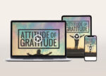 Attitude Of Gratitude Video Program