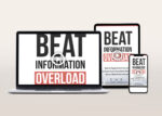 Beat Information Overload Video Program