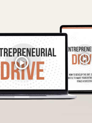 Entrepreneurial Drive Video Program
