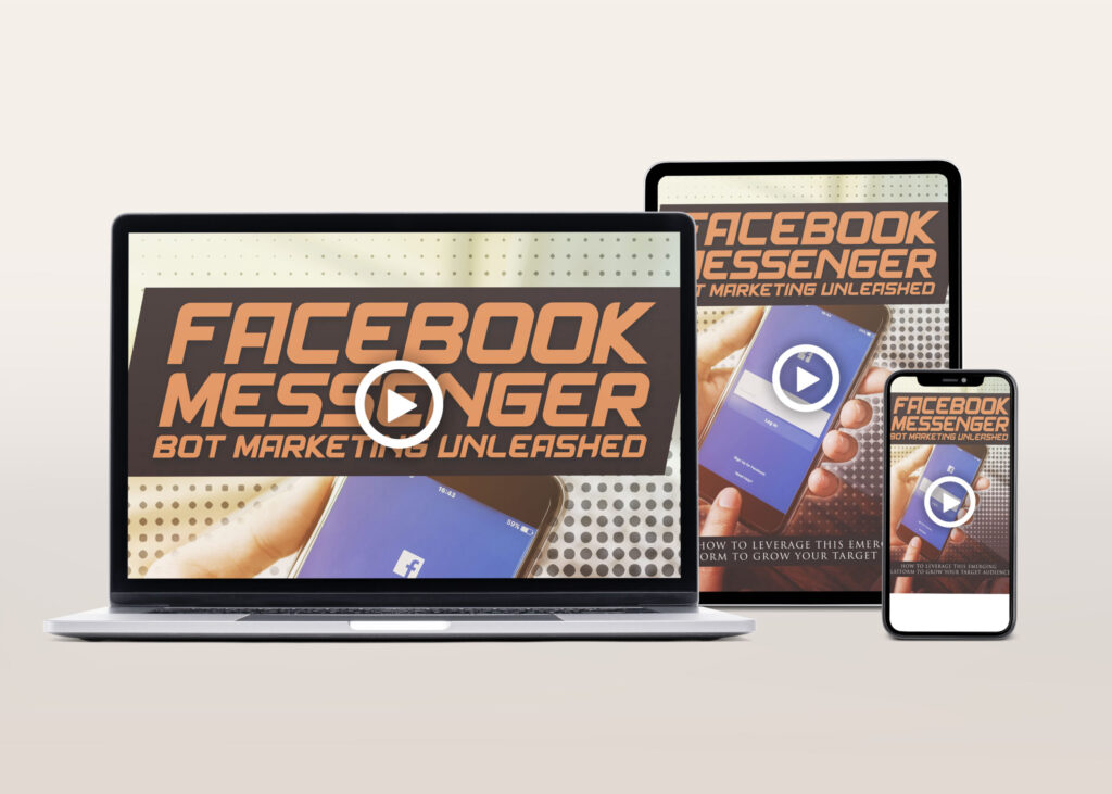 Facebook Messenger Bot Marketing Unleashed Video Course | The Life Hack ...