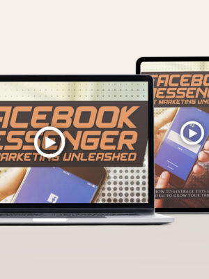 Facebook Messenger Bot Marketing Unleashed Video Program