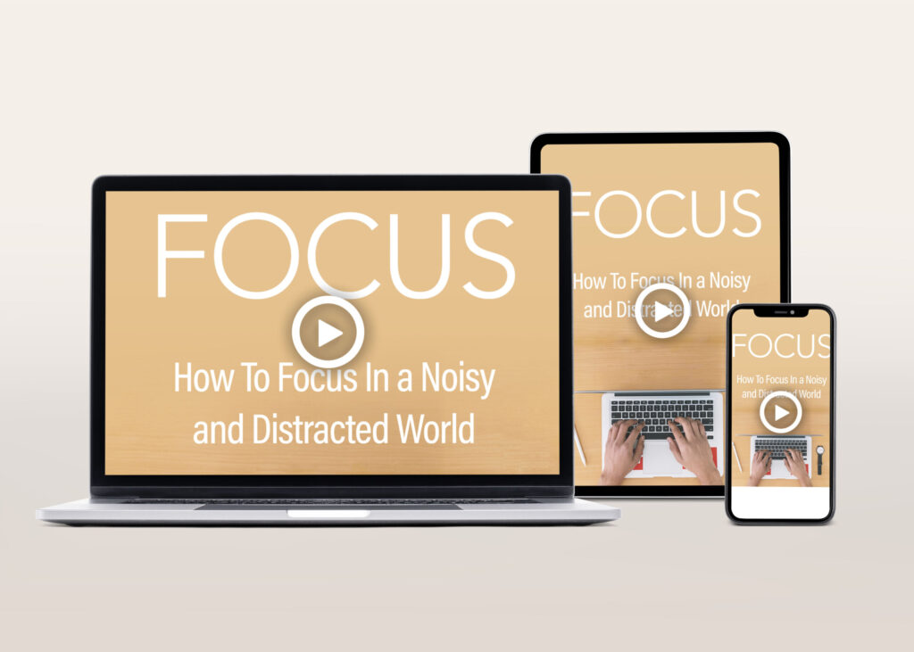 Focus Video Course | The Life Hack Library