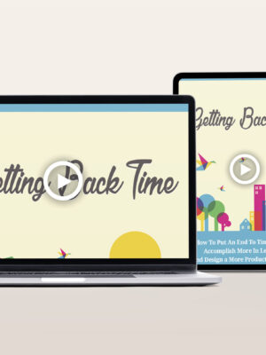 Getting Back Time Video Program