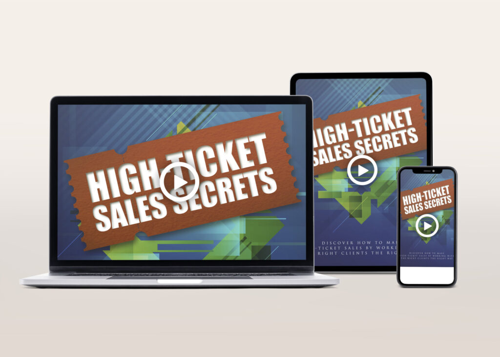 High Ticket Sales Secrets Video Course | The Life Hack Library
