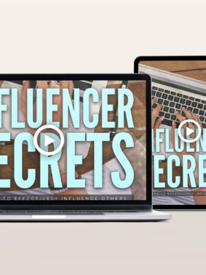 Influencer Secrets Video Program