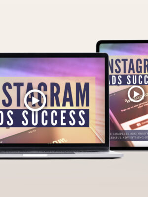 Instagram Ads Success Video Program