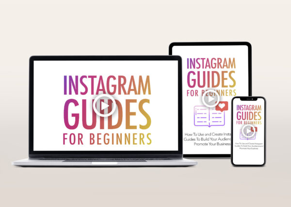 Instagram Guides For Beginners Video Program