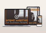 Internet Marketing For Business People Video Program