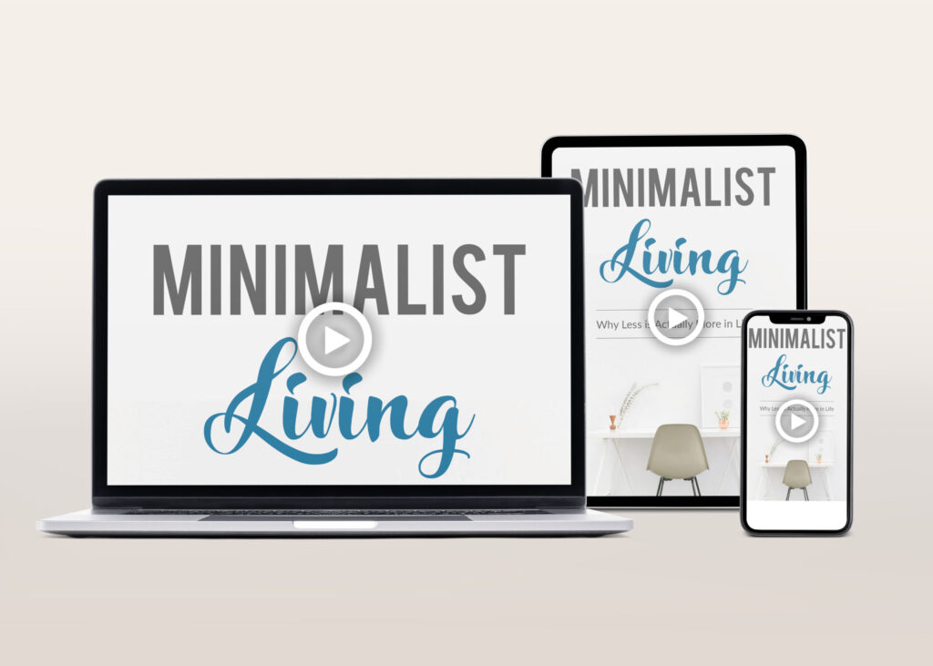 Minimalist Living Video Course | The Life Hack Library