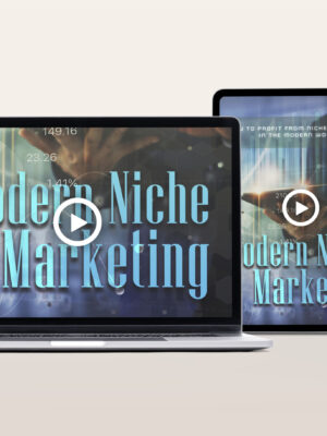 Modern Niche Marketing Video Program
