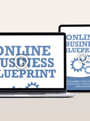 Online Business Blueprint Video Program