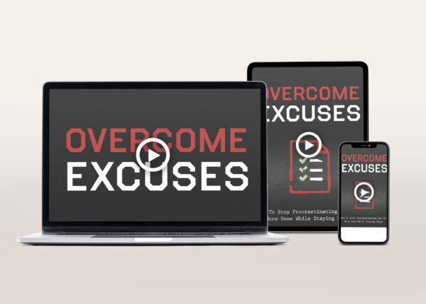 Overcome Excuses Video Program