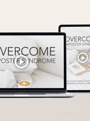 Overcome Imposter Syndrome Video Program