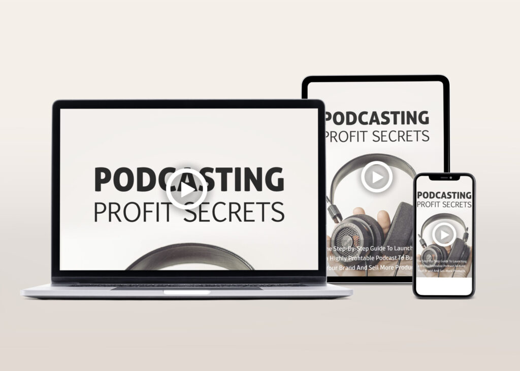 Podcasting Profit Secrets Video Course | The Life Hack Library