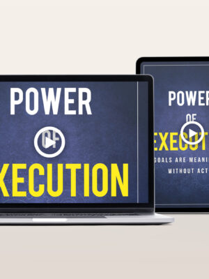 Power Of Execution Video Program