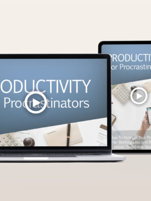 Productivity For Procrastinators Video Program