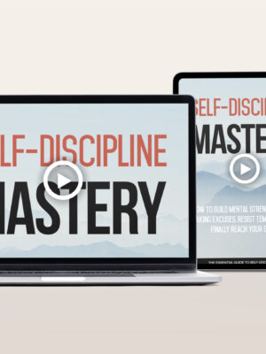 Self-Discipline Mastery Video Program