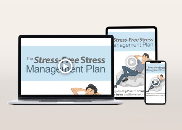 Stress-Free Stress Management Plan Video Program