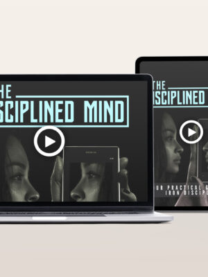 The Disciplined Mind Video Program