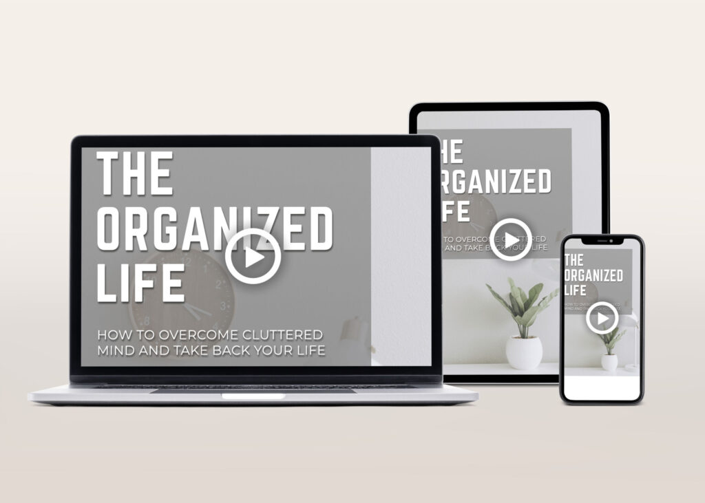 The Organized Life Video Course | The Life Hack Library