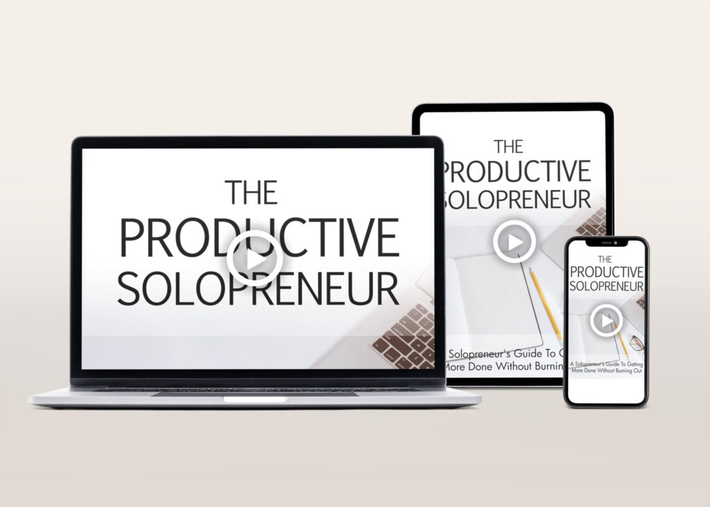 The Productive Solopreneur Video Course | The Life Hack Library