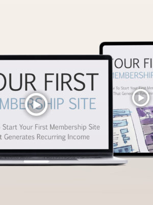 Your First Membership Site Video Program