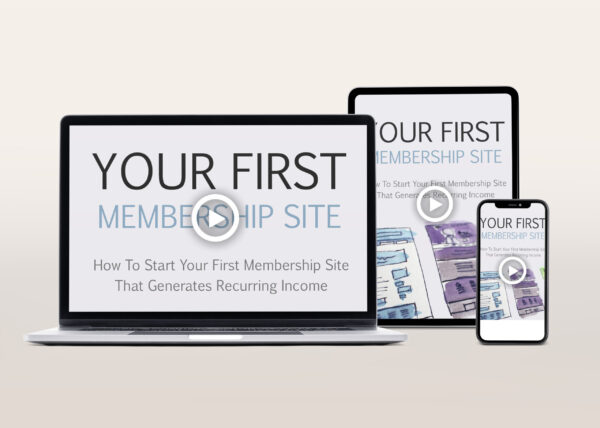 Your First Membership Site Video Program
