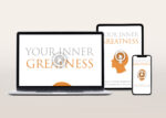 Your Inner Greatness Video Program