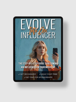 Evolve Into An Influencer iPad